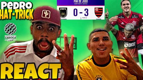 Hat Trick Do Pedro React Rea O Volta Redonda X Flamengo Youtube