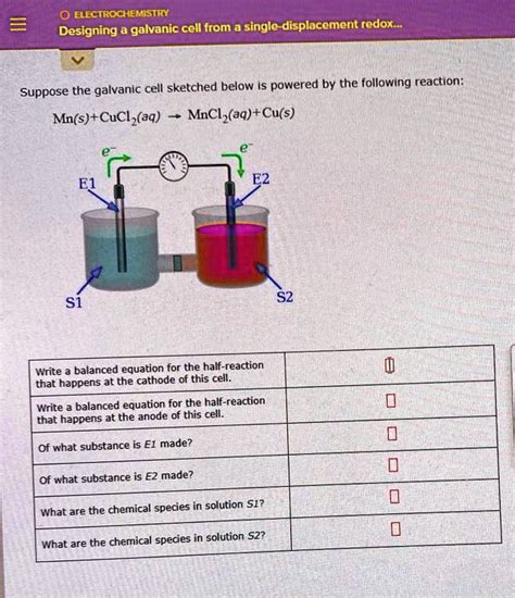 Solved0 Electrochemistry Designing And Galvanic Cell From A Single Displacement Redox Suppose