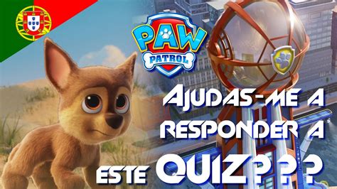 Patrulha Pata O Filme Quiz 2021 PT Paw Patrol The Movie YouTube