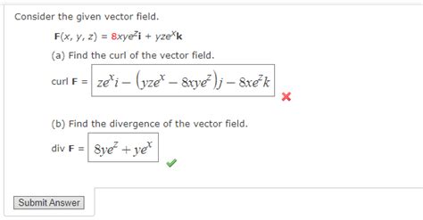 Solved Consider The Given Vector Field F X Y Z Xyei Chegg