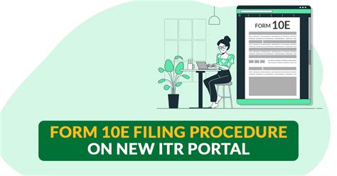 Easy Process of Filing 10E Form U/S 89(1) on New ITR Portal