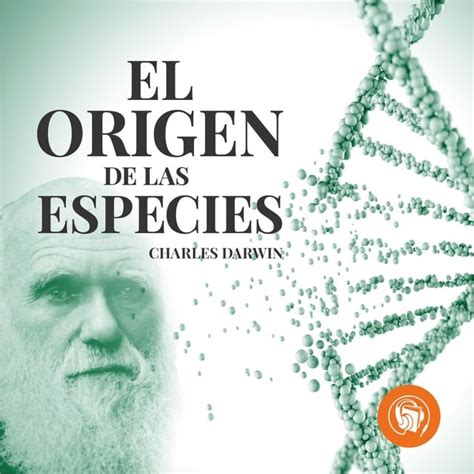 El Origen De Las Especies Audiolibro Charles Darwin Storytel