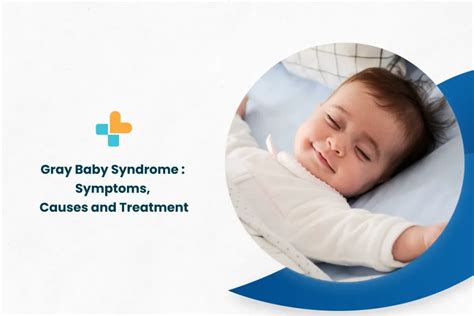 Gray Baby Syndrome: Symptoms, Causes, and Treatment | by Ayu Health ...