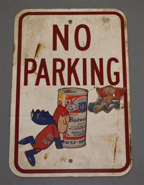 Sold Price Vintage Bud Man Budweiser No Parking Sign June 1 0120 6