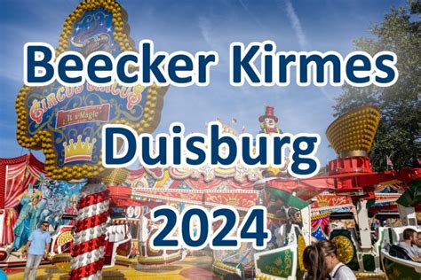 Beecker Kirmes 2024 Duisburg Termin Events