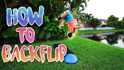 HOW TO BACKFLiP EASY Learn How To Backflip Flipping Tutorial YouTube