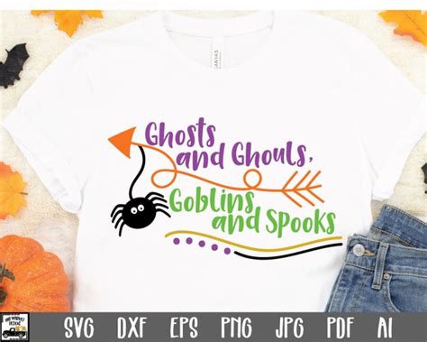 Ghosts And Ghouls Goblins And Spooks Svg Cut File Halloween Etsy