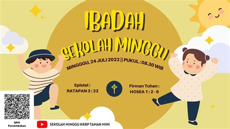 Ibadah Sekolah Minggu Hkbp Taman Mini Minggu Juli Youtube