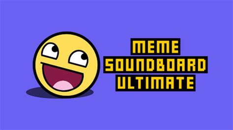 Meme Soundboard Ultimate Para Android Descargar