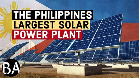 The Philippines Is Building The Worlds Largest Solar Park Youtube