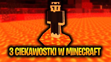 3 CIEKAWOSTKI W MINECRAFT YouTube