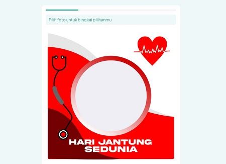 10 Link Twibbon Hari Jantung Sedunia 2022 Dan Cara Membuatnya Okezone