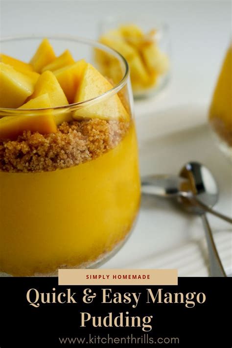 Quick Mango Pudding For Two Kitchen Thrills Recipe Easy Indian