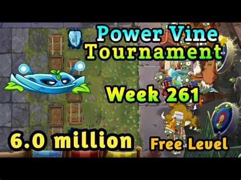 Pvz Arena Bettlez Power Vine Tournament M Week Use Free Plants