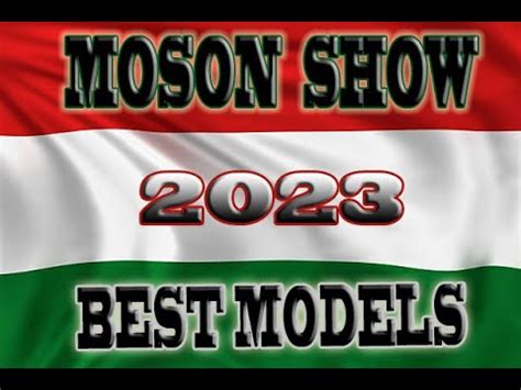 MOSON MODEL SHOW 2023 R BEST MODELS YouTube