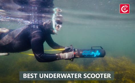 Best Underwater Scooter For 2021