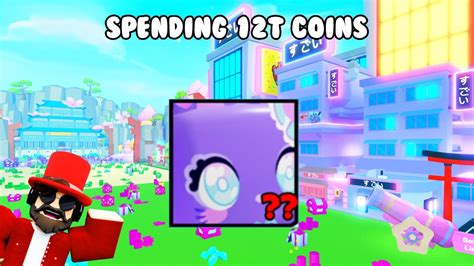 Spending 12t Coins 🌸kawaii Update🌸 Hatched A Huge L Pet Sim X L Youtube