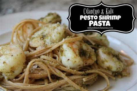 Cilantro And Kale Pesto Shrimp Pasta Recipe Mix And Match Mama