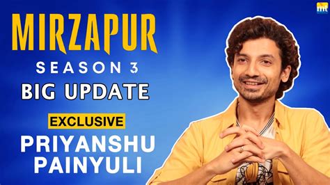 Exclusive Priyanshu Painyuli On Mirzapur Working With Amitabh