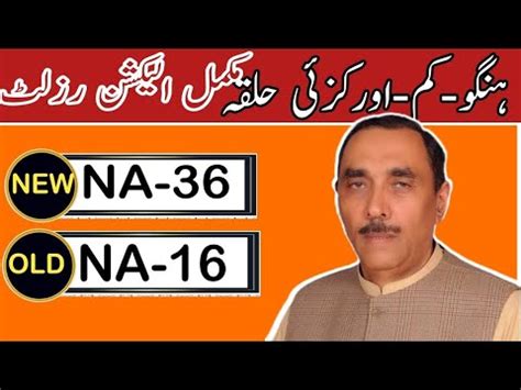 Na Hangu Cum Orakzai Pakistan Election Results Eden Garden Times