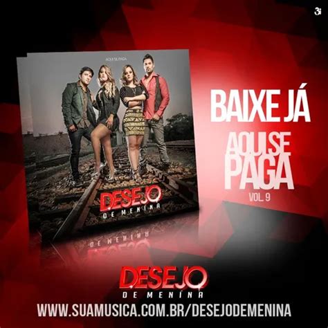 Baixar Desejo De Menina - DESEJO DE MENINA CD VOL.9 - Forró - Sua Música