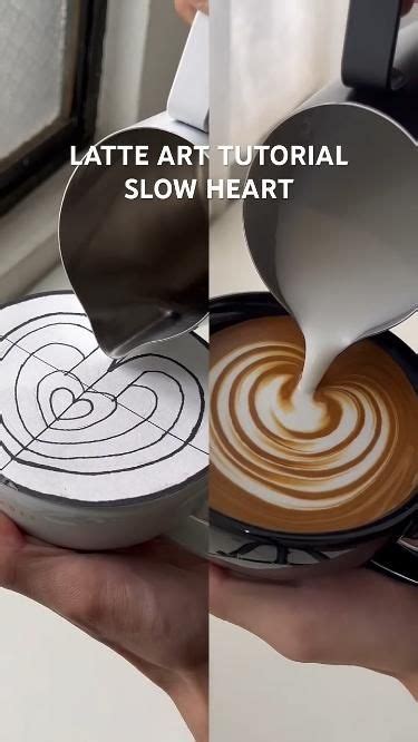 Latte Art Tutorial Slow Heart In 2024 Latte Art Coffee Barista Art