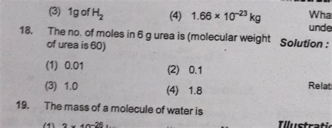 The No Of Moles In 6 G Urea Is Molecular Weight Solution Of Urea Is 60