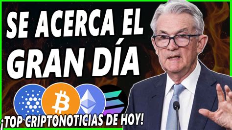 🚨¿por QuÉ MaÑana Es Un DÍa Clave 😱 Noticias Criptomonedas Hoy Cardano Solana Bitcoin