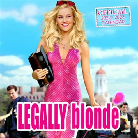 Legally Blonde 2022 Calendar: OFFICIAL Legally Blonde calendar 2022 Weekly & Monthly Planner ...