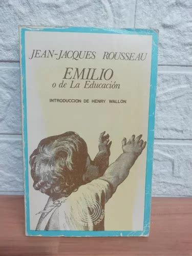 Emilio O De La Educaci N Jean Jacques Rousseau Meses Sin Inter S