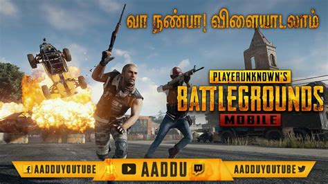 Pubg Mobile Live Stream In Tamil Aaddu Pubg Tamil Pubg Live Tamil