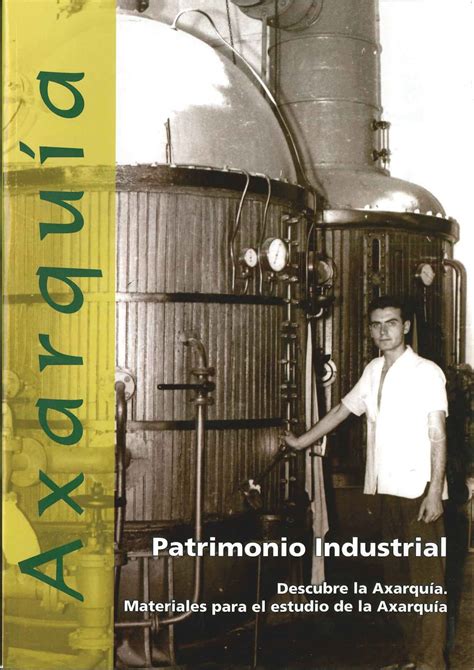 Patrimonio Industrial Arquitect Nico Libro Para Descarga Axarqu A