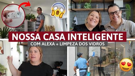 Ele Adora Automatizar O Rapaz Veio Limpar Os Vidros Casa Limpinha