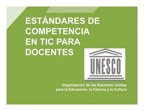 EstÁndares De Competencia En Tic Para Docentes Ppt