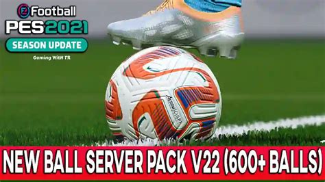 Pes New Ball Server Pack V Balls Pes Gaming With Tr