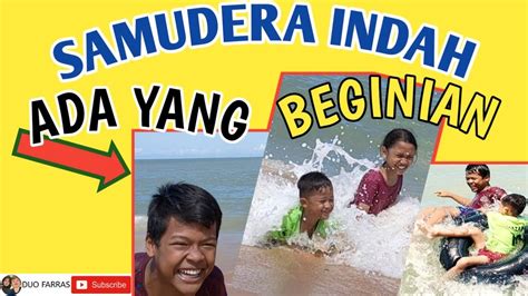 Samudera Indah Ada Pantai Asik Bengkayang Dekat Kota Singkawang YouTube