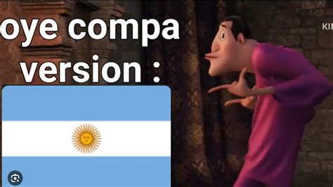 el meme de oye compa soy un buen compa versión argentina oye pibe soy