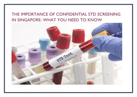 PPT The Importance Of Confidential STD Screening In Singapore