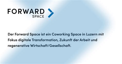 Forwardspace Ch Coworking Space Mit Fokus Digitale Transformation