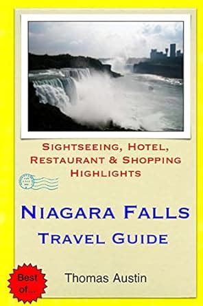 Niagara Falls Travel Guide Sightseeing Hotel Restaurant Shopping