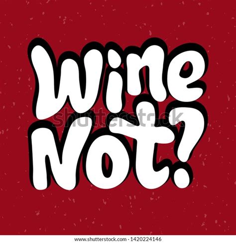 Vector Illustration Wine Wine Quotes Wine Stock Vector (Royalty Free) 1420224146 | Shutterstock