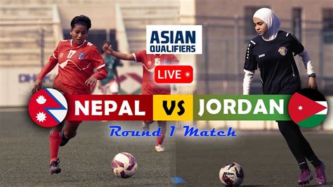 Nepal Vs Jordan Womens U 17 Asian Cup 2024 Qualifiers Round 1