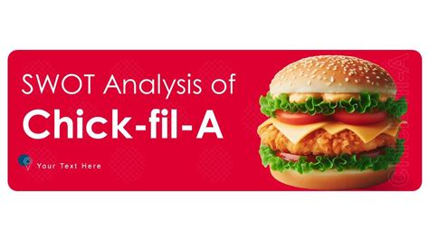 Swot Analysis Of Chick Fil A Powerpoint Ppt Template Bundles Ppt Template