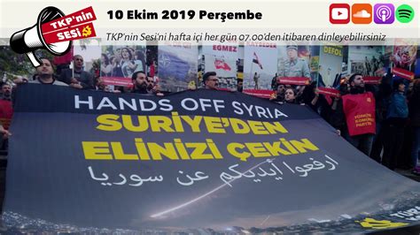 TKP nin Sesi 10 Ekim 2019 Perşembe YouTube