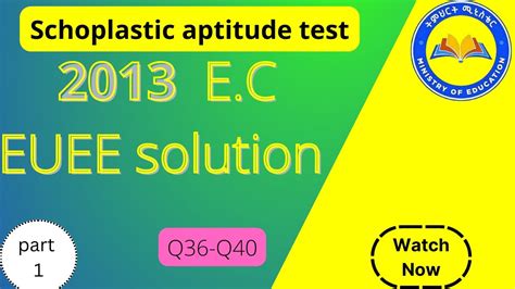 Grade 12 SAT 2013 EC EUEE Question 36 40 Solution YouTube