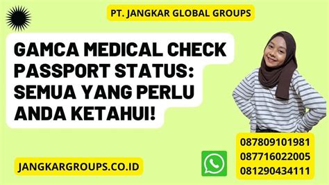 Gamca Medical Check Passport Status Semua Yang Perlu Anda Ketahui