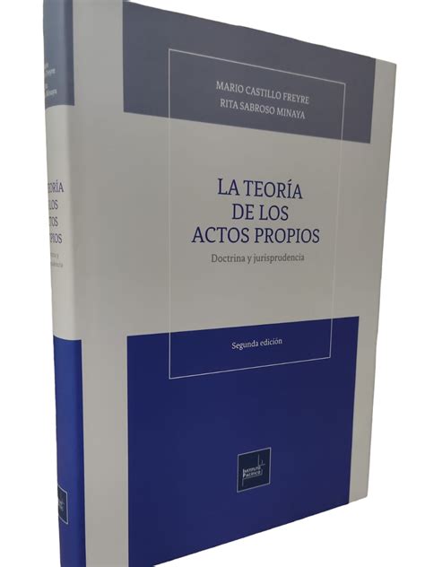 La teoría de los actos propios en el derecho de familia Fundamentos y