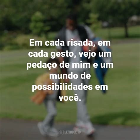 Dia Do Filho Frases Perfeitas Querido Jeito