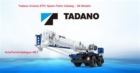 Tadano Mobile Crane Spare Parts Catalog Reviewmotors Co