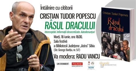 Cristian Tudor Popescu vine la Sibiu să lanseze cartea Râsul dracului